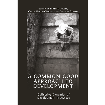 A Common Good Approach to Development: Collective Dynamics of Development Processes icon