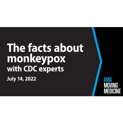 Monkeypox numbers, treatment and prevention with two CDC experts | Moving Medicine icon