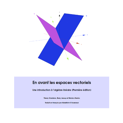 En avant les espaces vectoriels : une introduction à l’algèbre linéaire (première édition) icon