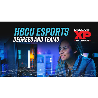 Historically Black Colleges & Universities Enter Esports with Degrees and Teams | College Esports
