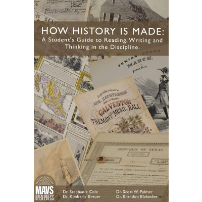 How History is Made: A Student’s Guide to Reading, Writing, and Thinking in the Discipline icon