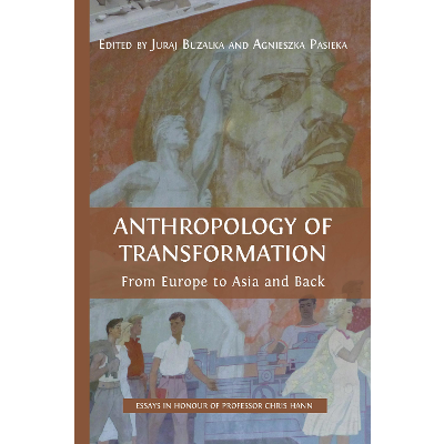 Anthropology of Transformation: From Europe to Asia and Back icon