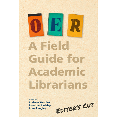 OER: A Field Guide for Academic Librarians icon