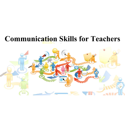 Communication Skills for Teachers