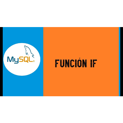 36.- Aprender MySQL.- Función IF. icon