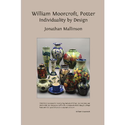 William Moorcroft, Potter: Individuality by Design