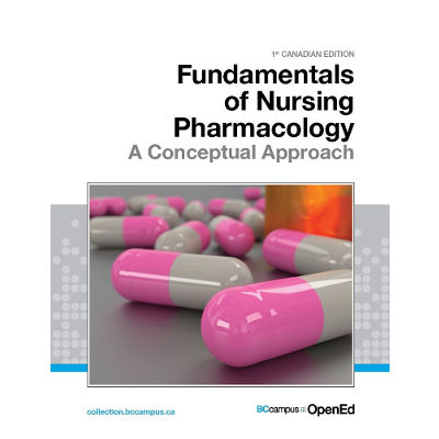 Fundamentals of Nursing Pharmacology: A Conceptual Approach - 1st Canadian Edition