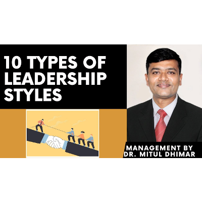 10 different types of leadership styles in organization behavior with examples
