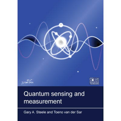 Quantum Sensing and Measurement							| TU Delft OPEN Textbooks icon