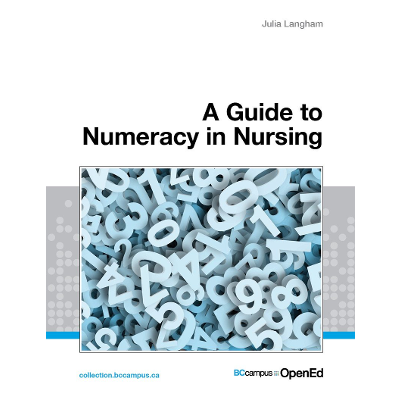 A Guide to Numeracy in Nursing     Simple Book Publishing