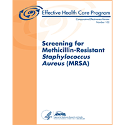 Figure B, Detailed analytic framework for MRSA screening - Screening for Methicillin-Resistant Staphylococcus Aureus (MRSA) - NCBI Bookshelf