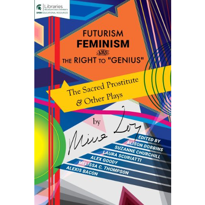 Futurism, Feminism, and the Right to "Genius"
