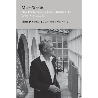 Meta-Xenakis: New Perspectives on Iannis Xenakis’s Life, Work, and Legacies icon