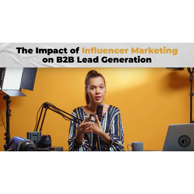 The Impact of Influencer Marketing on B2B Lead Generation  icon
