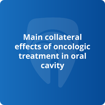 Main collateral effects of oncologic treatment in oral cavity icon