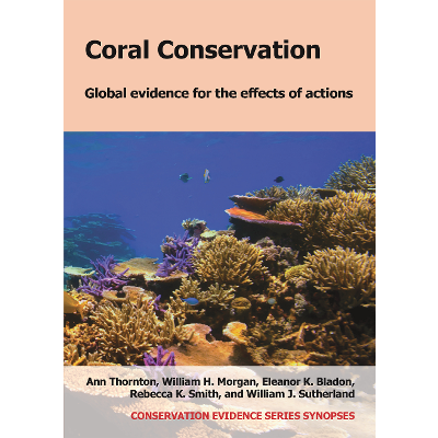 Coral Conservation: Global Evidence for the Effects of Actions icon