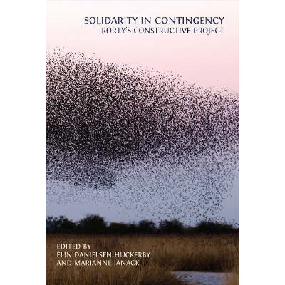 Solidarity in Contingency: Rorty’s Constructive Project