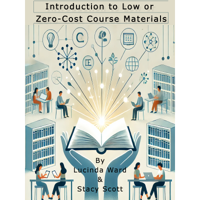 Introduction to Low or Zero-Cost Course Materials