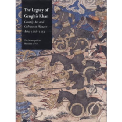 The Legacy of Genghis Khan: Courtly Art and Culture in icon