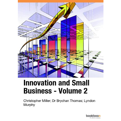 Innovation and Small Business - Volume 2