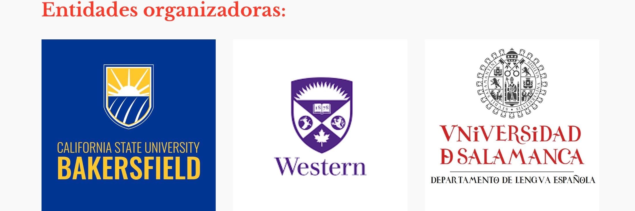 Entidades organizadoras: CSUB; Western University, Universidad de Salamanca